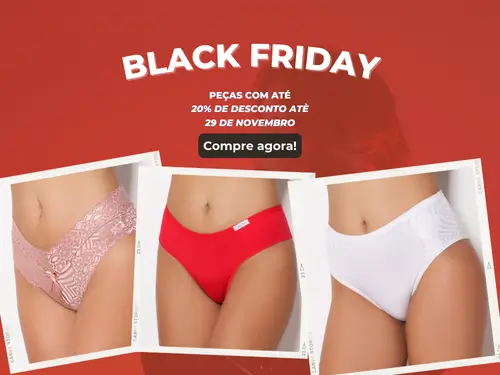Black Friday 2024 da Casa das Calcinhas